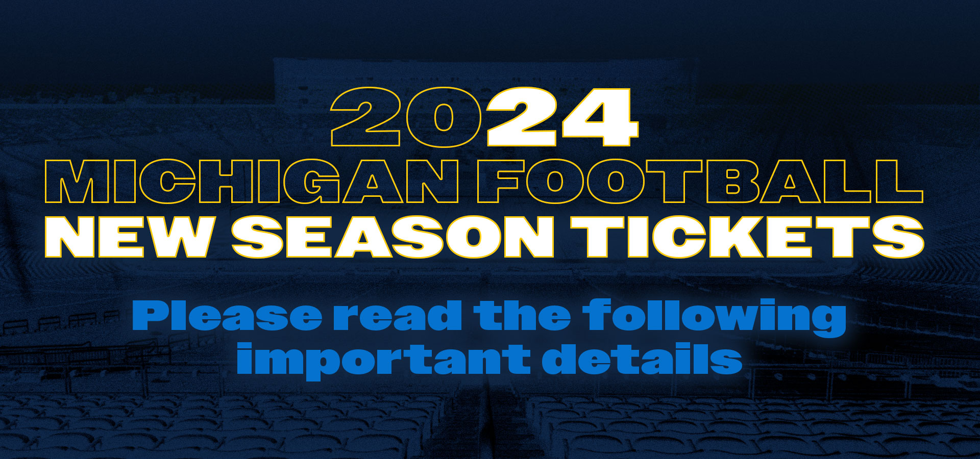 2024 Michigan Football Season Ticket Information